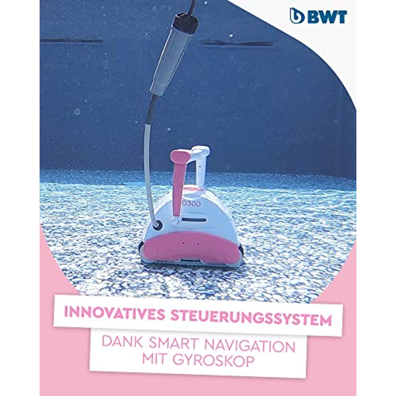 BWT Pool-Roboter D300 APP Optimale Reinigung